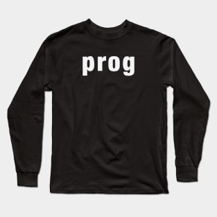 prog Long Sleeve T-Shirt